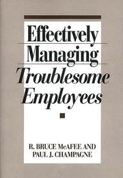 Effectively managing troublesome employees