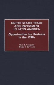 Cover of: United States trade and investment in Latin America: opportunities for business in the 1990s