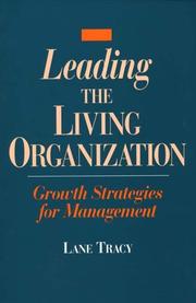 Leading the living organization : growth strategies for management