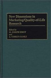 New dimensions in marketing/quality-of-life research