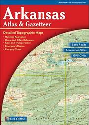 Cover of: Arkansas Atlas & Gazetteer