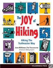 Cover of: The Joy Of Hiking: Hiking The Trailmaster Way