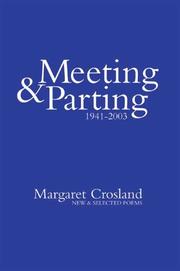 Meeting & parting : new and selected poems 1941-2003