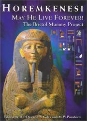 Horemkenesi : may he live forever! : the Bristol mummy project
