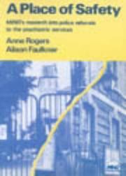 A place of safety : MIND's research into police referrals to the psychiatric services