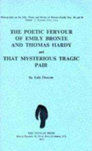 The poetic fervour of Emily Bronte and Thomas Hardy ; and, That mysterious tragic pair