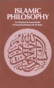 Islamic Philosophy by M. Saeed Sheikh