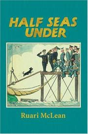 Half seas under : seaman, submariner, canoeist