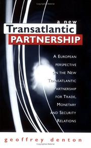 A new transatlantic partnership : report by the trans-european policy studies association