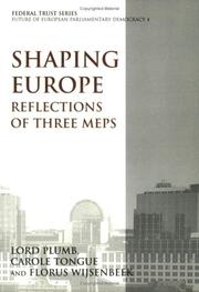 Shaping Europe : reflections of three MEPs