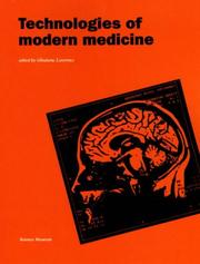Technologies of modern medicine : proceedings of a seminar held at the Science Museum, London, March 1993