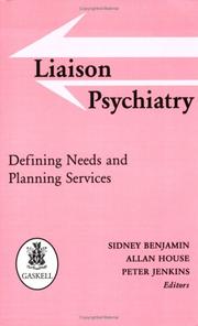 Liaison Psychiatry by Sidney Benjamin