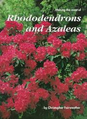 Making the most of rhododendrons and azaleas