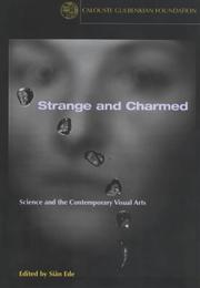 Strange and charmed : science and the contemporary visual arts