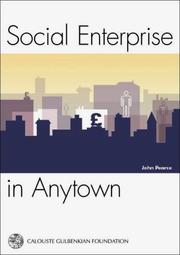 SOCIAL ENTERPRISE IN ANYTOWN by JOHN PEARCE, John Pearce