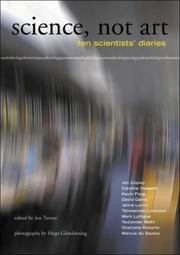 Science, not art : ten scientists' diaries