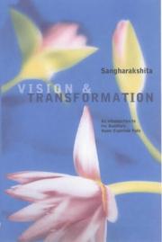 Cover of: Vision and Transformation: An Introduction to the Buddha's Noble Eightfold Path