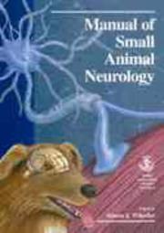 Cover of: Manual of Small Animal Neurology by Simon J. Wheeler