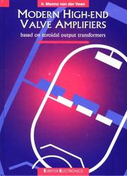 Cover of: Modern high-end valve amplifiers: based on toroidal output transformers
