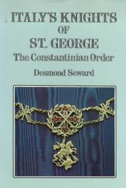 Cover of: Italy's Knights of St. George: the Constantinian order