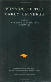 Physics of the early universe : proceedings of the Thirty Sixth Scottish Universities Summer School in Physics, Edinburgh, July 24 - August 11 1989