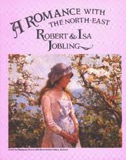 A romance with the north east - Robert & Isa Jobling