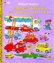 Cover of: Richard Scarry's Cars and Trucks and Things that Go by Richard Scarry