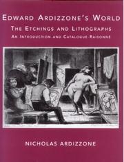Edward Ardizzone's world : the etchings and lithographs : an introduction and catalogue raisonné