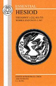 Essential Hesiod : Theogony 1-232, 453-733 Works and Days 1-307