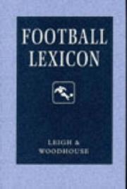 Football lexicon : a dictionary of usage in football journalism and commentary