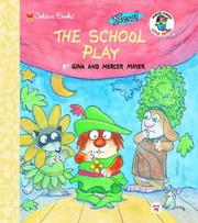 The school play by Gina Mayer, Mercer Mayer