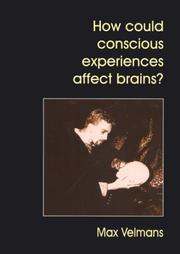 Cover of: How Could Conscious Experiences Affect Brains?