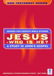 Jesus - who is he? : : a study in John's gospel