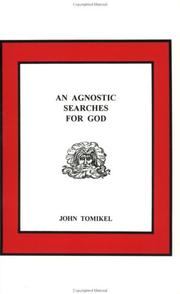 Cover of: An Agnostic Searches For God