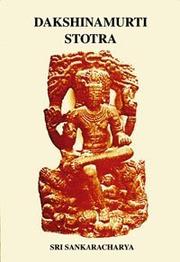 Cover of: Dakshinamurti Stotra of Sri Sankaracharya