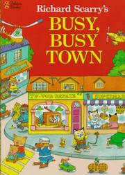 Cover of: Richard Scarry's busy, busy town. by Richard Scarry