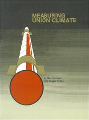 Measuring union climate by Shervin Freed, Conway McKinley, Joseph Lichko