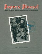 Cover of: Papers please!: identity documents, permits and authorizations of the Third Reich