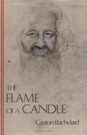 The flame of a candle by Gaston Bachelard