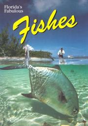 Cover of: Florida's Fabulous Fishes (Florida's Fabulous Nature)