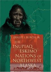 Cover of: The Iñupiaq Eskimo nations of northwest Alaska