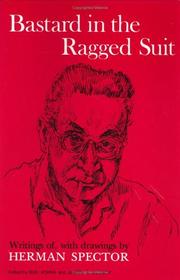 Cover of: Bastard in the ragged suit by Herman Spector