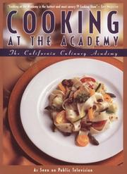 Cover of: Cooking at the Academy by California Culinary Academy