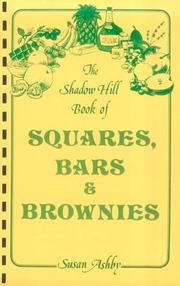 Cover of: The Shadow Hill book of squares, bars & brownies