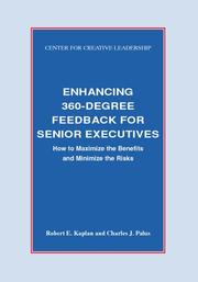 Cover of: Enhancing 360-degree feedback for senior executives: how to maximize the benefits and minimize the risks