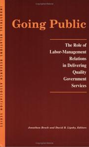 Going public : the role of labor-management relations in delivering quality government services