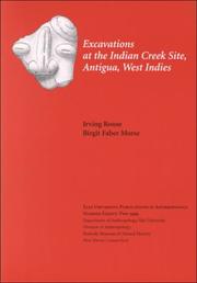 Cover of: Excavations at the Indian Creek Site, Antigua, West Indies by Irving Rouse