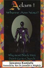 Cover of: Adam! where are you?: why most Black men don't go to church
