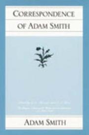 The correspondence of Adam Smith by Adam Smith