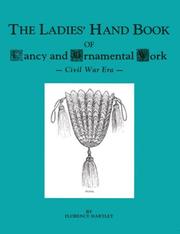Cover of: The ladies handbook of fancy and ornamental work by Florence Hartley